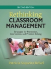 Image for Rethinking classroom management  : strategies for prevention, intervention, and problem solving