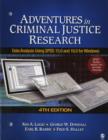 Image for Adventures in criminal justice research  : data analysis using SPSS 15.0 and 16.0 for Windows