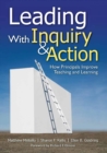 Image for Leading with inquiry and action  : how principals improve teaching and learning