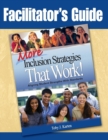Image for Facilitator&#39;s Guide to More Inclusion Strategies That Work!