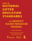 Image for Using the National Gifted Education Standards for University Teacher Preparation Programs