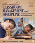 Image for Successful Classroom Management and Discipline : Teaching Self-Control and Responsibility