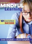 Image for Mindful learning  : 101 proven strategies for student and teacher success
