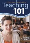 Image for Teaching 101  : classroom strategies for the beginning teacher