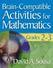 Image for Brain-Compatible Activities for Mathematics, Grades 2-3