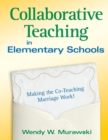 Image for Collaborative teaching in elementary schools  : making the co-teaching marriage work!