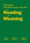 Image for The Thoughtful Education Guide to Reading for Meaning