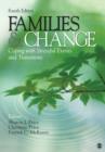 Image for Families &amp; change  : coping with stressful events and transitions