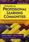 Image for Schools as professional learning communities  : collaborative activities and strategies for professional