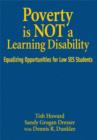 Image for Poverty is not a learning disability  : equalizing opportunities for low SES children