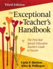 Image for The exceptional teacher&#39;s handbook  : the first-year special education teacher&#39;s guide to success