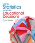 Image for Using Statistics to Make Educational Decisions