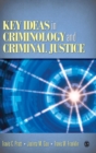 Image for Key Ideas in Criminology and Criminal Justice