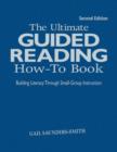 Image for The Ultimate Guided Reading How-To Book