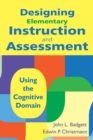 Image for Designing Elementary Instruction and Assessment