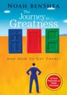 Image for The Journey to Greatness : and How to Get There! : National Public Television Edition