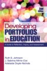 Image for Developing portfolios in education  : a guide to reflection, inquiry, and assessment