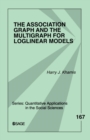 Image for The association graph and the multigraph for loglinear models