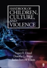 Image for Handbook of children, culture, and violence