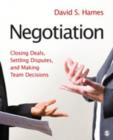 Image for Negotiation  : closing deals, settling disputes and making team decisions