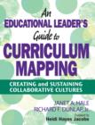 Image for An Educational Leader&#39;s Guide to Curriculum Mapping