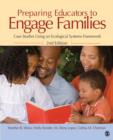 Image for Preparing educators to engage families  : case studies using an ecological systems framework