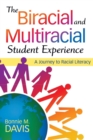 Image for The Biracial and Multiracial Student Experience