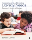 Image for Assessing and addressing literacy needs  : cases and instructional strategies