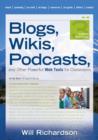 Image for Blogs, wikis, podcasts, and other powerful Web tools for classrooms