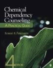 Image for Chemical dependency counseling  : a practical guide