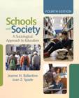Image for Schools and society  : a sociological approach to education