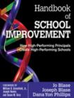 Image for Handbook of school improvement  : how high-performing principals create high-performing schools
