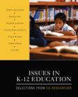 Image for Issues in K-12 education  : selections from CQ researcher