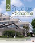 Image for The structure of schooling  : readings in the sociology of education
