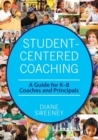 Image for Student-Centered Coaching : A Guide for K-8  Coaches and Principals