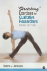 Image for &#39;Stretching&#39; exercises for qualitative researchers