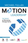 Image for Motion leadership  : the skinny on becoming change savvy