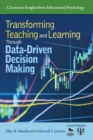 Image for Transforming Teaching and Learning Through Data-Driven Decision Making