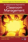 Image for An interpersonal approach to classroom management  : strategies for improving student engagement