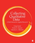 Image for Collecting qualitative data  : a field manual for applied research
