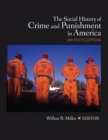 Image for The Social History of Crime and Punishment in America: An Encyclopedia