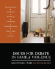 Image for Issues for debate in family violence  : selections from CQ researcher