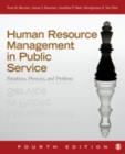 Image for Human Resource Management in Public Service : Paradoxes, Processes, and Problems