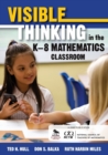 Image for Visible thinking in the K-8 mathematics classroom