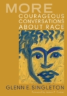 Image for More Courageous Conversations About Race
