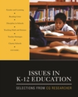 Image for Issues in K-12 Education: Selections From CQ Researcher