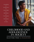 Image for Childhood and adolescence in society  : selections from CQ researcher