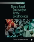 Image for Theory-based data analysis for the social sciences