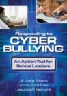 Image for Responding to cyber bullying  : an action tool for school leaders