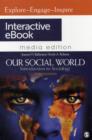 Image for Our Social World Interactive eBook : Introduction to Sociology, 3e Media Edition